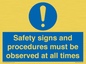 MV12114: Safety signs and procedures must be observed at all times