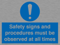MV12114: Safety signs and procedures must be observed at all times