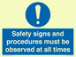 MV12114: Safety signs and procedures must be observed at all times