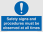 MV12114: Safety signs and procedures must be observed at all times