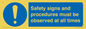 MV12114: Safety signs and procedures must be observed at all times