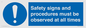 MV12114: Safety signs and procedures must be observed at all times