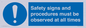 MV12114: Safety signs and procedures must be observed at all times