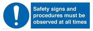 MV12114: Safety signs and procedures must be observed at all times