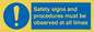 MV12114: Safety signs and procedures must be observed at all times