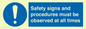MV12114: Safety signs and procedures must be observed at all times