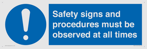 MV12114: Safety signs and procedures must be observed at all times