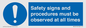 MV12114: Safety signs and procedures must be observed at all times