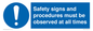 MV12114: Safety signs and procedures must be observed at all times