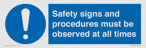 MV12114: Safety signs and procedures must be observed at all times