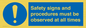 MV12114: Safety signs and procedures must be observed at all times