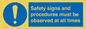 MV12114: Safety signs and procedures must be observed at all times