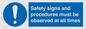 MV12114: Safety signs and procedures must be observed at all times