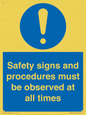 MV12114: Safety signs and procedures must be observed at all times