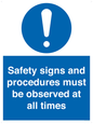 MV12114: Safety signs and procedures must be observed at all times
