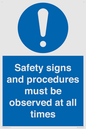 MV12114: Safety signs and procedures must be observed at all times