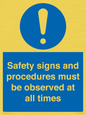 MV12114: Safety signs and procedures must be observed at all times