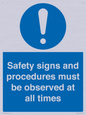 MV12114: Safety signs and procedures must be observed at all times