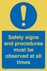 MV12114: Safety signs and procedures must be observed at all times
