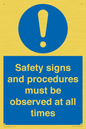 MV12114: Safety signs and procedures must be observed at all times