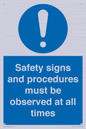 MV12114: Safety signs and procedures must be observed at all times