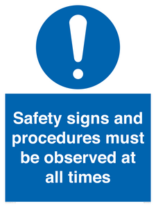 MV12114: Safety signs and procedures must be observed at all times