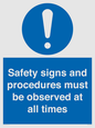 MV12114: Safety signs and procedures must be observed at all times