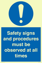 MV12114: Safety signs and procedures must be observed at all times