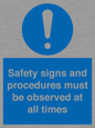 MV12114: Safety signs and procedures must be observed at all times