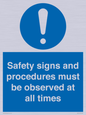 MV12114: Safety signs and procedures must be observed at all times