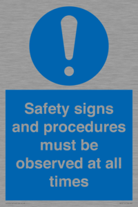 MV12114: Safety signs and procedures must be observed at all times