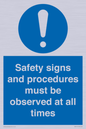 MV12114: Safety signs and procedures must be observed at all times
