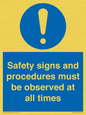 MV12114: Safety signs and procedures must be observed at all times