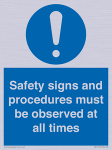 MV12114: Safety signs and procedures must be observed at all times