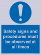 MV12114: Safety signs and procedures must be observed at all times