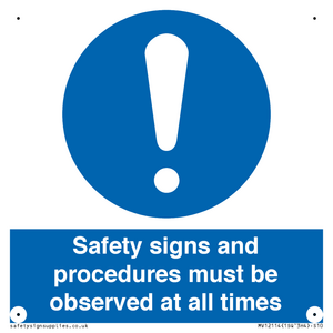 MV12114: Safety signs and procedures must be observed at all times