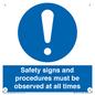 MV12114: Safety signs and procedures must be observed at all times