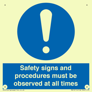 MV12114: Safety signs and procedures must be observed at all times