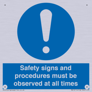 MV12114: Safety signs and procedures must be observed at all times