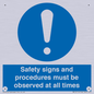 MV12114: Safety signs and procedures must be observed at all times