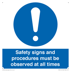 MV12114: Safety signs and procedures must be observed at all times