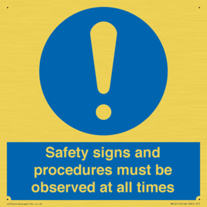 MV12114: Safety signs and procedures must be observed at all times