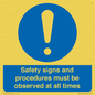 MV12114: Safety signs and procedures must be observed at all times