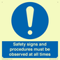 MV12114: Safety signs and procedures must be observed at all times