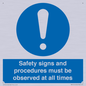 MV12114: Safety signs and procedures must be observed at all times