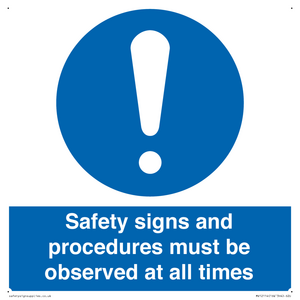 MV12114: Safety signs and procedures must be observed at all times