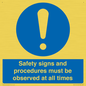 MV12114: Safety signs and procedures must be observed at all times