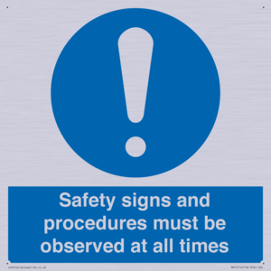 MV12114: Safety signs and procedures must be observed at all times