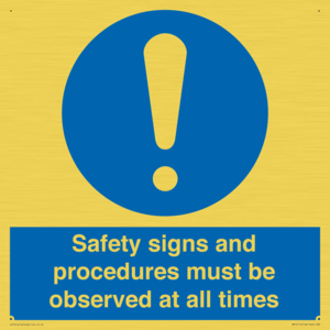 MV12114: Safety signs and procedures must be observed at all times