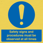 MV12114: Safety signs and procedures must be observed at all times